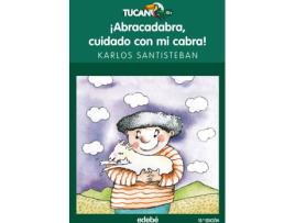 Livro Abracadabra, Cuidado Con Mi Cabra de Karlos Santisteban Zimarror (Espanhol)