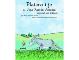 Livro Platero I Jo, De Juan Ramón Jiménez, Explicat Als Infants de Juan Ramon Jimenez (Catalão)