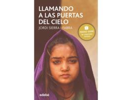 Livro Llamando A Las Puertas Del Cielo de Jordi Sierra I Fabra (Espanhol)