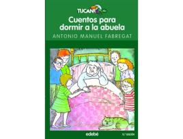 Livro Cuentos Para Dormir A La Abuela de Antonio Manuel Fabregat Conesa (Espanhol)