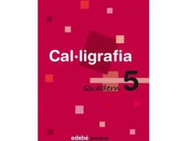 Livro Quad.Calligrafia 5.2º Prim.(En Ruta) de Obra Colectiva Edebé (Catalão)