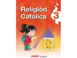Livro Nueva Religion 3º.Prim.(Loe) de Obra Colectiva Edebé (Espanhol)