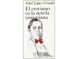 Livro Erotismo Novela Ramoniana de Publio Lopez (Espanhol)