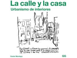Livro La Calle Y La Casa de Xavier Monteys (Espanhol)