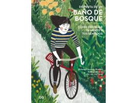 Livro Disfruta De Un Baño De Bosque de Melanie Choukas-Bradley (Espanhol)