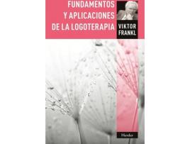 Livro Fundamentos Y Aplicaciones De La Logoterapia de Viktor Emil Frankl (Espanhol)