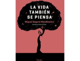 Livro La Vida También Se Piensa
