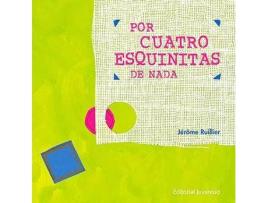 Livro Por Cuatro Esquinitas De Nada de JÉrome Ruillier