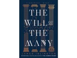 Livro The Will of the Many (Hierarchy, #1) de James Islington ( Inglês )