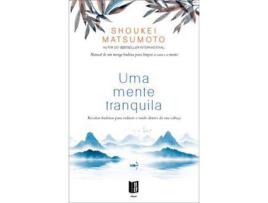 Livro Uma Mente Tranquila (Edição de Bolso) de Shoukei Matsumoto ( Português )