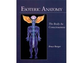 Livro esoteric anatomy de bruce burger (inglês)
