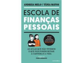 Livro Escola de Finanças Pessoais de Andreia Melo, Tânia Matos ( Português )