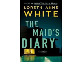 Livro The Maid's Diary de Loreth Anne White ( Inglês )