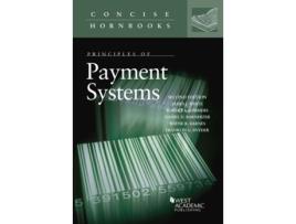 Livro principles of payment systems de james j. white,robert s. summers,daniel d. barnhizer,wayne r. barnes,franklin g. snyder (inglês)