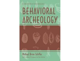 Livro behavioral archeology de michael brian schiffer (inglês)