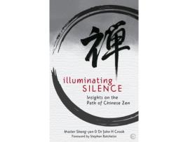 Livro illuminating silence de shen yen (inglês)
