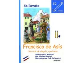 Livro Se Llamaba Francisco De Asís de Amparo Catret Mascarell (Espanhol)