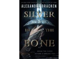 Livro Silver in the Bone (Silver in the Bone, #1) de Alexandra Bracken ( Inglês )