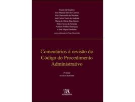 Comentários À Revisão Do Código Do Procedimento Administrativo