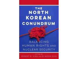 Livro the north korean conundrum de edited by robert r king , edited by gi wook shin (inglês)
