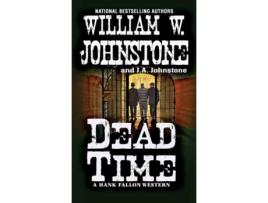 Livro dead time de william w. johnstone,j.a. johnstone (inglês)