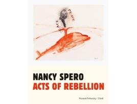 Livro nancy spero: acts of rebellion de nancy spero (inglês)