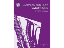 Livro learn as you play saxophone de peter wastall (inglês)