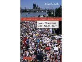 Livro moral movements and foreign policy de busby, joshua w. (assistant professor, university of texas, austin) (inglês)