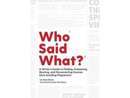 Livro who said what? de kayla (well-trained mind press) meyers (inglês)