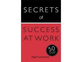 Livro secrets of success at work de nigel cumberland (inglês)