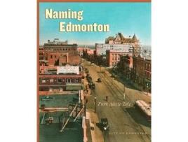 Livro naming edmonton de city of edmonton (inglês)