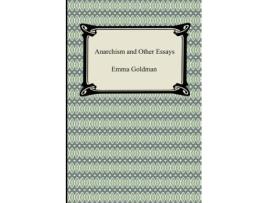 Livro anarchism and other essays de emma goldman (inglês)