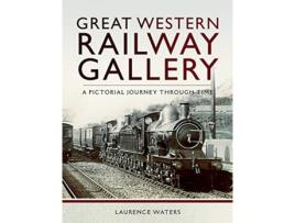 Livro great western railway gallery de laurence waters (inglês)