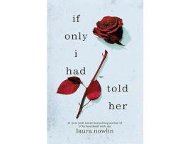 Livro If Only I Had Told Her de Laura Nowlin ( Inglês )