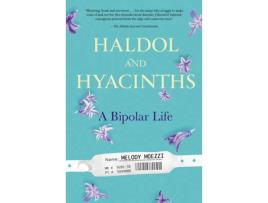 Livro haldol and hyacinths de melody (melody moezzi) moezzi (inglês)