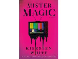Livro Mister Magic de Kiersten White ( Inglês )