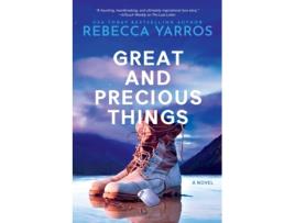 Livro great and precious things de rebecca yarros (inglês)