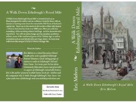 Livro a walk down edinburgh's royal mile de eric melvin (inglês)