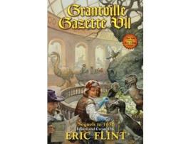 Livro grantville gazette vii de eric flint (inglês)