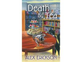 Livro death by tea de alex erickson (inglês)