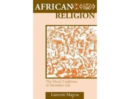Livro african religion de laurenti magesa (inglês)