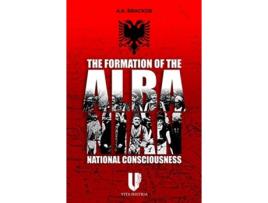 Livro the formation of the albanian national consciousness de a.k. brackob (inglês)