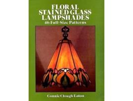 Livro floral stained glass lampshades de connie clough eaton (inglês)