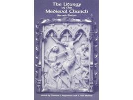 Livro the liturgy of the medieval church de edited by thomas heffernan , edited by e ann matter (inglês)