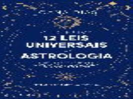 Livro O Poder Das 12 Leis Universais Das Astrologia