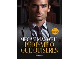 Livro Pede-me O Que Quiseres Ed. Atualizada De Megan Maxwell