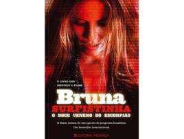 Livro O Doce Veneno Do Escorpiao de Bruna Surfistinha