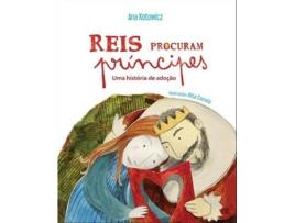 Livro Reis Procuram Príncipes de Ana Kotowicz