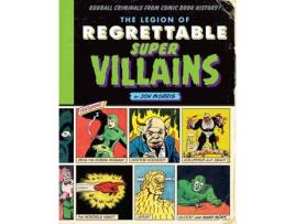 Livro the legion of regrettable supervillains de jon morris (inglês)