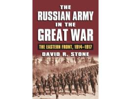 Livro the russian army in the great war de david r. stone (inglês)